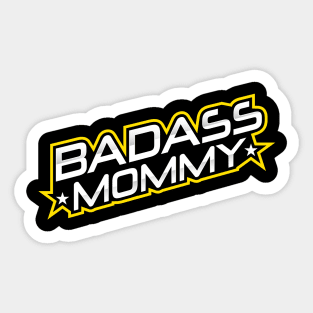 Badass Mommy Sticker